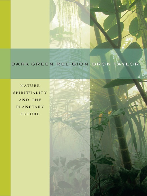 Title details for Dark Green Religion by Bron Taylor - Available